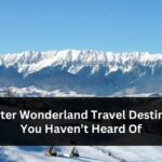 10 Winter Wonderland Travel Destinations You Haven’t Heard Of